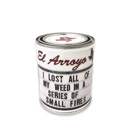 I Lost All Of My Weed Candle- El Arroys